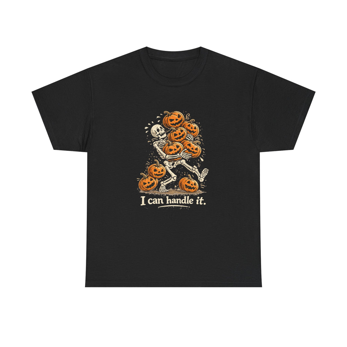 I Can Handle It skeleton with pumpkins T-Shirt | Halloween pumpkin stack tee