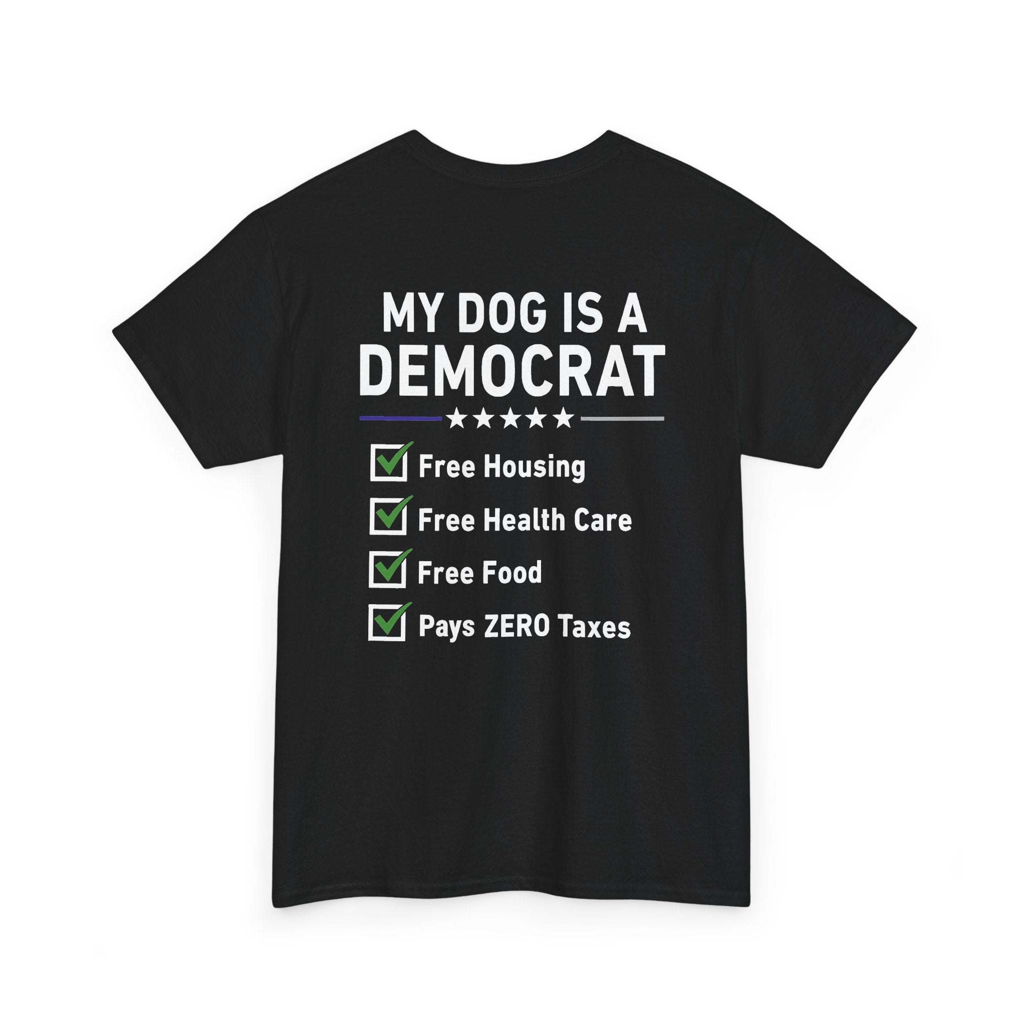 My Dog Is a Democrat T-Shirt | Funny Political Humor Tee, Dog Owner Gift