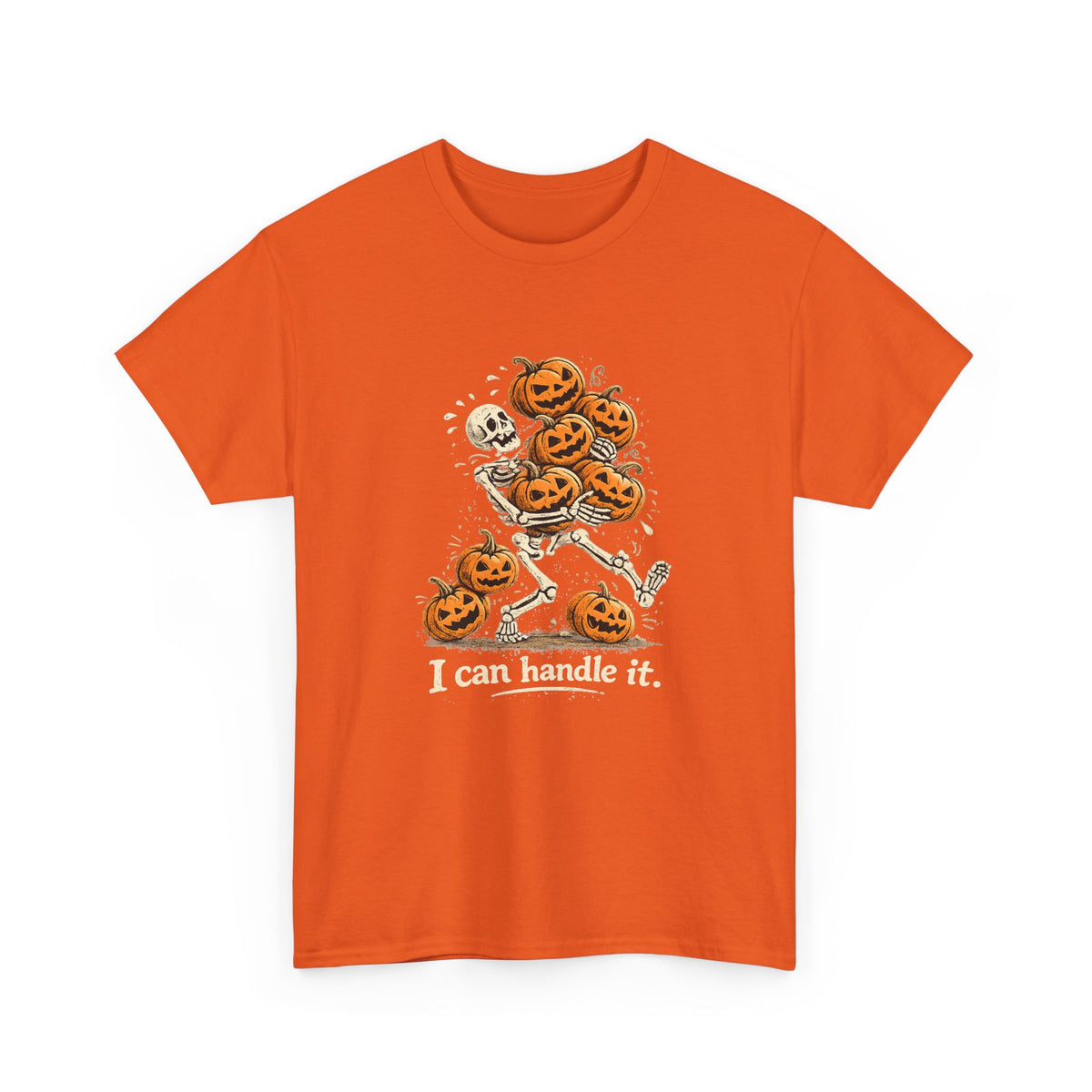I Can Handle It skeleton with pumpkins T-Shirt | Halloween pumpkin stack tee