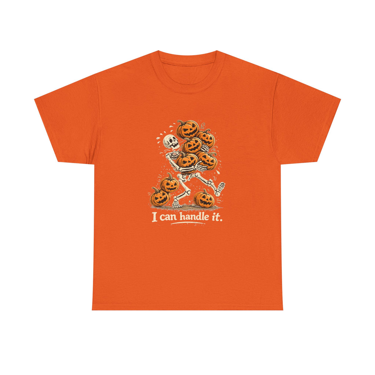 I Can Handle It skeleton with pumpkins T-Shirt | Halloween pumpkin stack tee