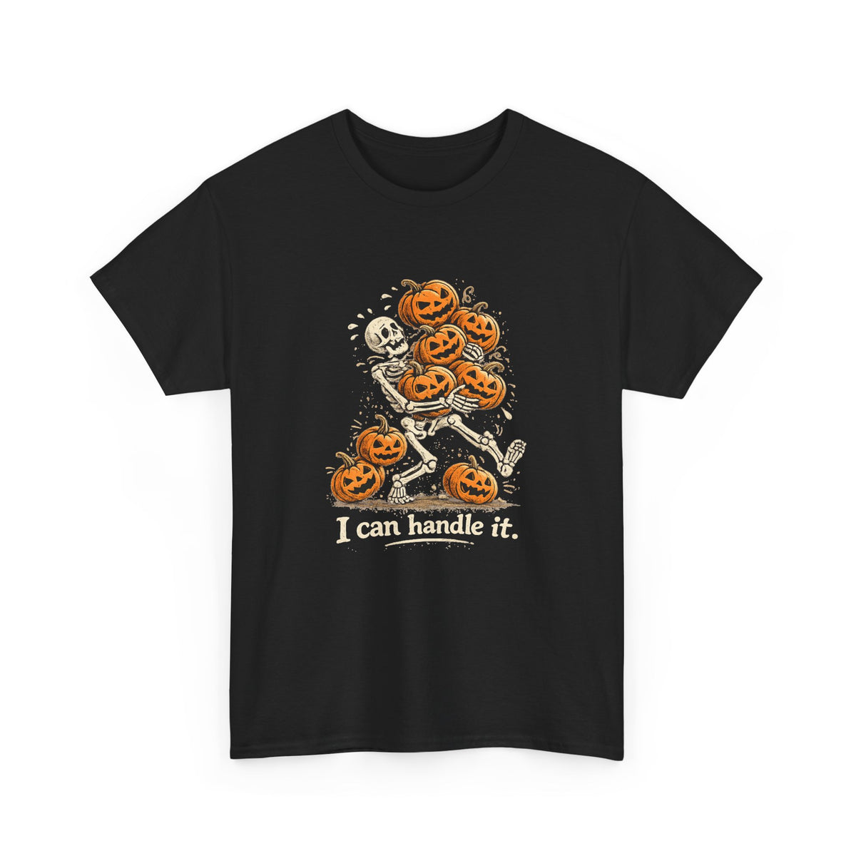 I Can Handle It skeleton with pumpkins T-Shirt | Halloween pumpkin stack tee