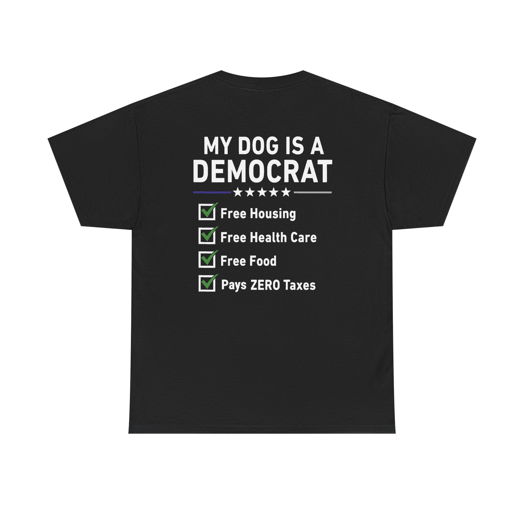 My Dog Is a Democrat T-Shirt | Funny Political Humor Tee, Dog Owner Gift